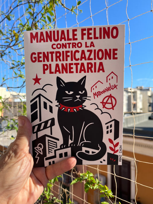 Manuale felino contro la gentrificazione planetaria
