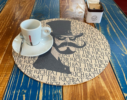 Tovaglietta - Eat the Rich!