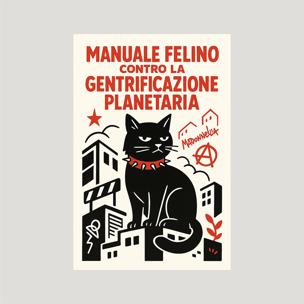 Manuale felino contro la gentrificazione planetaria