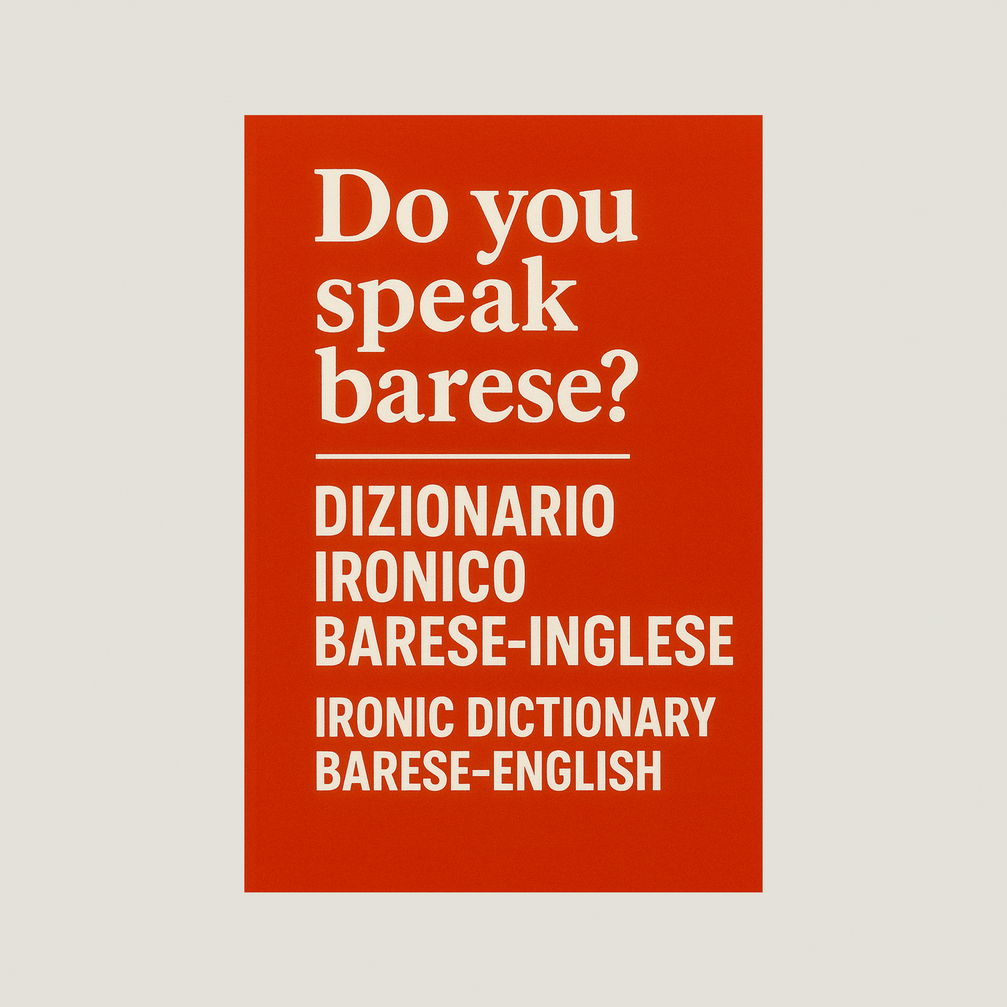 Do You Speak Barese?